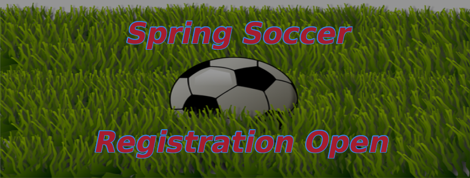 Spring Soccer 2024 Registration Open